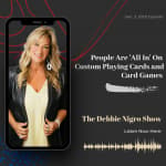 PEOPLE ARE ‘ALL IN’ ON CUSTOM PLAYING CARDS & CARD GAMES