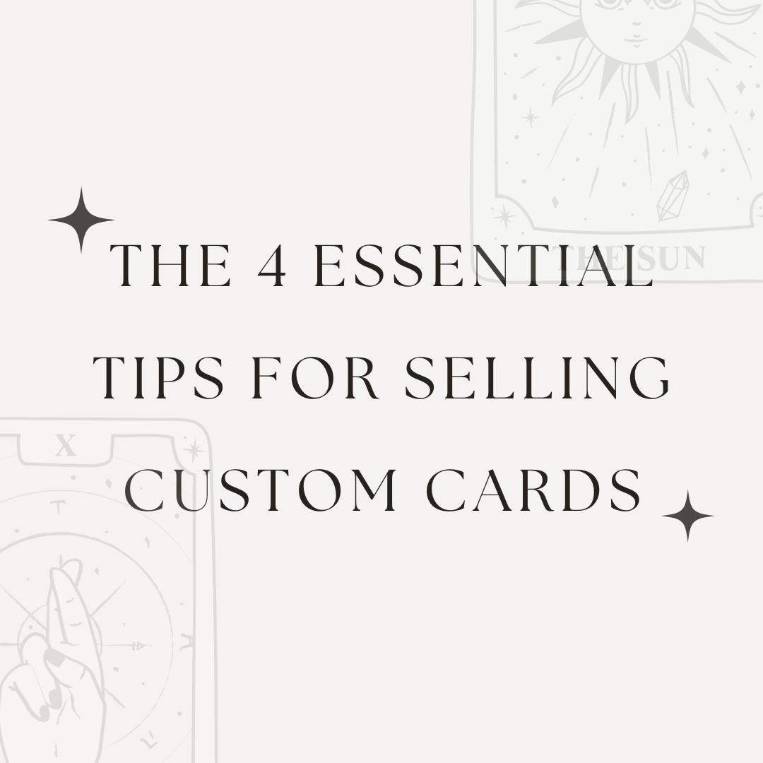 The 4 Essential Tips For Selling Custom Cards